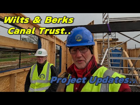 Wilts & Berks Canal Trust Project Updates with Dave Maloney..